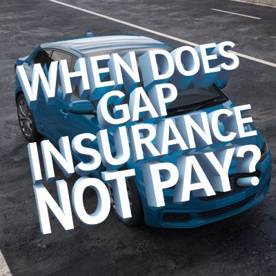 When Does Gap Insurance Not Pay