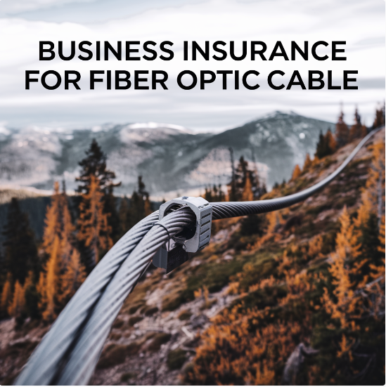 The Ultimate Guide: Business Insurance for Fiber Optic Cable